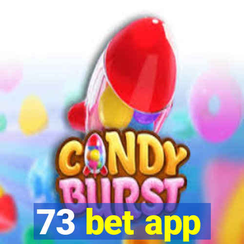 73 bet app